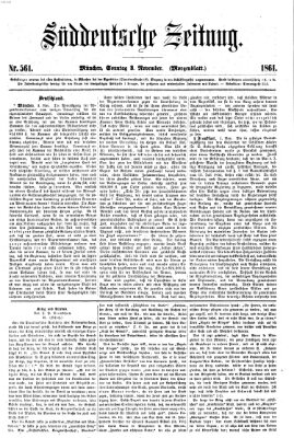 Süddeutsche Zeitung. Morgenblatt (Süddeutsche Zeitung) Sonntag 3. November 1861