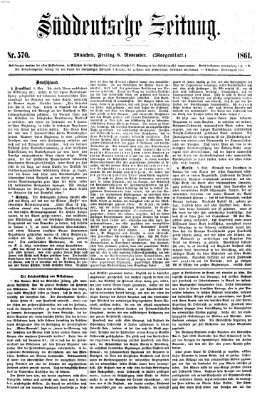 Süddeutsche Zeitung. Morgenblatt (Süddeutsche Zeitung) Freitag 8. November 1861