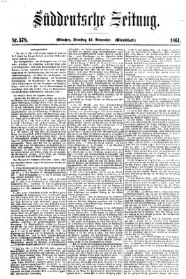 Süddeutsche Zeitung. Morgenblatt (Süddeutsche Zeitung) Dienstag 12. November 1861