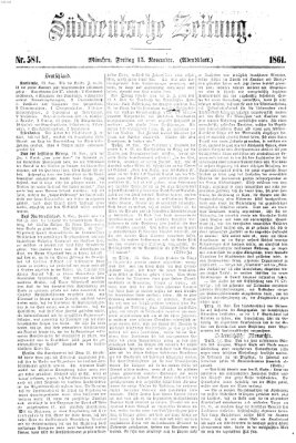 Süddeutsche Zeitung. Morgenblatt (Süddeutsche Zeitung) Freitag 15. November 1861