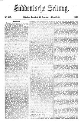 Süddeutsche Zeitung. Morgenblatt (Süddeutsche Zeitung) Samstag 16. November 1861