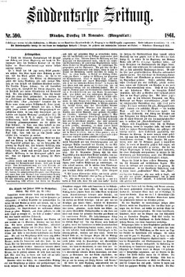 Süddeutsche Zeitung. Morgenblatt (Süddeutsche Zeitung) Dienstag 19. November 1861