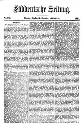 Süddeutsche Zeitung. Morgenblatt (Süddeutsche Zeitung) Dienstag 19. November 1861