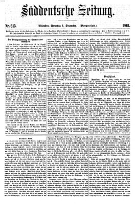 Süddeutsche Zeitung. Morgenblatt (Süddeutsche Zeitung) Sonntag 1. Dezember 1861