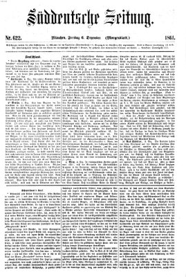 Süddeutsche Zeitung. Morgenblatt (Süddeutsche Zeitung) Freitag 6. Dezember 1861