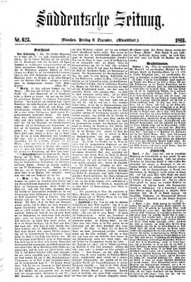 Süddeutsche Zeitung. Morgenblatt (Süddeutsche Zeitung) Freitag 6. Dezember 1861