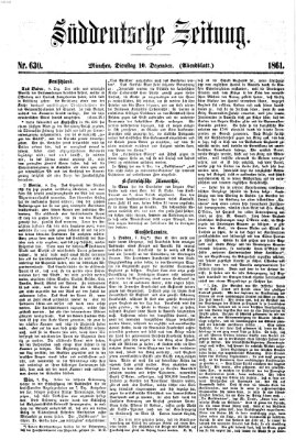 Süddeutsche Zeitung. Morgenblatt (Süddeutsche Zeitung) Dienstag 10. Dezember 1861