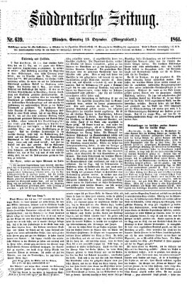 Süddeutsche Zeitung. Morgenblatt (Süddeutsche Zeitung) Sonntag 15. Dezember 1861