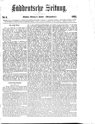 Süddeutsche Zeitung. Morgenblatt (Süddeutsche Zeitung) Montag 6. Januar 1862