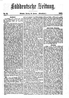 Süddeutsche Zeitung. Morgenblatt (Süddeutsche Zeitung) Freitag 10. Januar 1862