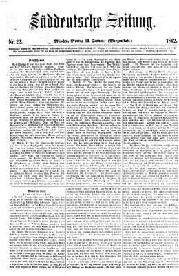 Süddeutsche Zeitung. Morgenblatt (Süddeutsche Zeitung) Montag 13. Januar 1862