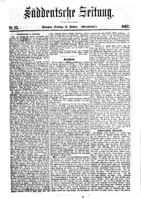 Süddeutsche Zeitung. Morgenblatt (Süddeutsche Zeitung) Dienstag 14. Januar 1862