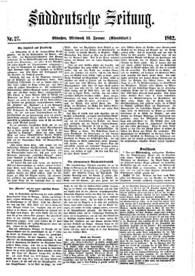 Süddeutsche Zeitung. Morgenblatt (Süddeutsche Zeitung) Mittwoch 15. Januar 1862