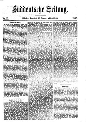 Süddeutsche Zeitung. Morgenblatt (Süddeutsche Zeitung) Samstag 18. Januar 1862