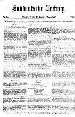 Süddeutsche Zeitung. Morgenblatt (Süddeutsche Zeitung) Sonntag 19. Januar 1862