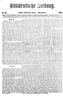 Süddeutsche Zeitung. Morgenblatt (Süddeutsche Zeitung) Montag 20. Januar 1862