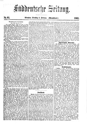 Süddeutsche Zeitung. Morgenblatt (Süddeutsche Zeitung) Dienstag 4. Februar 1862