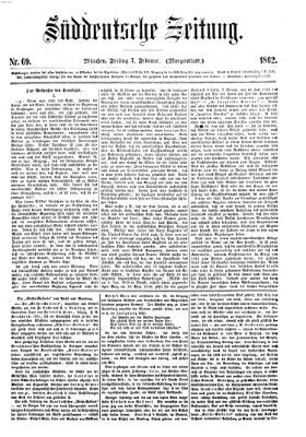 Süddeutsche Zeitung. Morgenblatt (Süddeutsche Zeitung) Freitag 7. Februar 1862