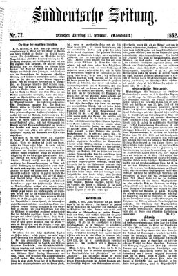 Süddeutsche Zeitung. Morgenblatt (Süddeutsche Zeitung) Dienstag 11. Februar 1862