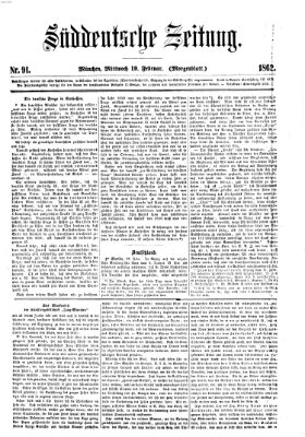 Süddeutsche Zeitung. Morgenblatt (Süddeutsche Zeitung) Mittwoch 19. Februar 1862