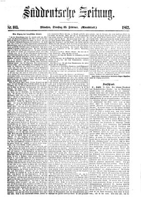 Süddeutsche Zeitung. Morgenblatt (Süddeutsche Zeitung) Dienstag 25. Februar 1862