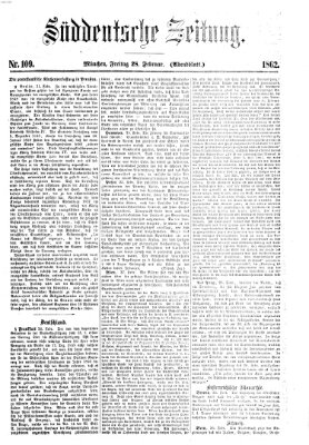 Süddeutsche Zeitung. Morgenblatt (Süddeutsche Zeitung) Freitag 28. Februar 1862