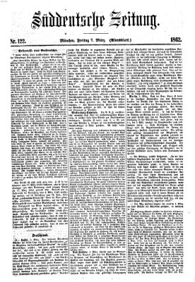 Süddeutsche Zeitung. Morgenblatt (Süddeutsche Zeitung) Freitag 7. März 1862