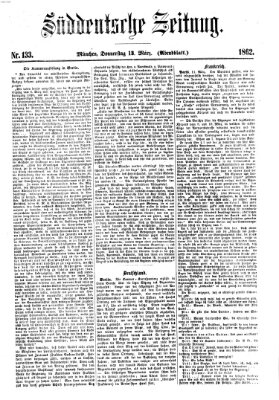 Süddeutsche Zeitung. Morgenblatt (Süddeutsche Zeitung) Donnerstag 13. März 1862