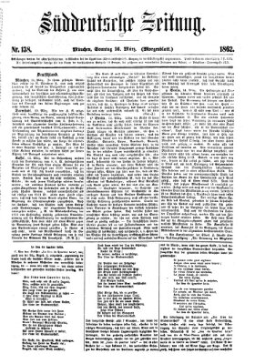 Süddeutsche Zeitung. Morgenblatt (Süddeutsche Zeitung) Sonntag 16. März 1862