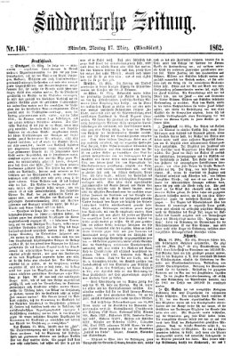 Süddeutsche Zeitung. Morgenblatt (Süddeutsche Zeitung) Montag 17. März 1862