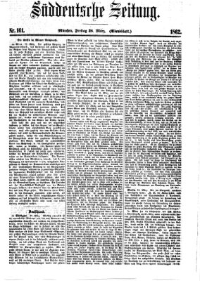 Süddeutsche Zeitung. Morgenblatt (Süddeutsche Zeitung) Freitag 28. März 1862