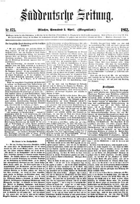 Süddeutsche Zeitung. Morgenblatt (Süddeutsche Zeitung) Samstag 5. April 1862