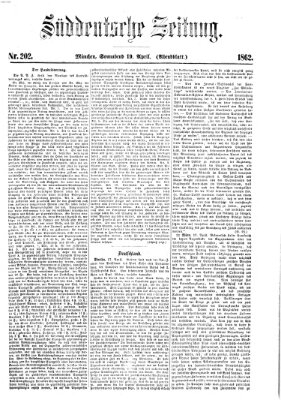 Süddeutsche Zeitung. Morgenblatt (Süddeutsche Zeitung) Samstag 19. April 1862