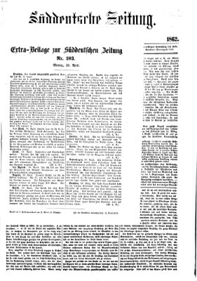 Süddeutsche Zeitung. Morgenblatt (Süddeutsche Zeitung) Montag 21. April 1862