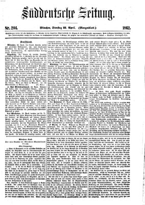 Süddeutsche Zeitung. Morgenblatt (Süddeutsche Zeitung) Dienstag 22. April 1862