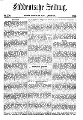 Süddeutsche Zeitung. Morgenblatt (Süddeutsche Zeitung) Mittwoch 30. April 1862