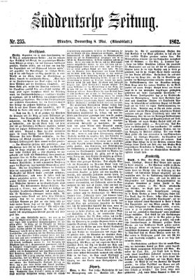 Süddeutsche Zeitung. Morgenblatt (Süddeutsche Zeitung) Donnerstag 8. Mai 1862