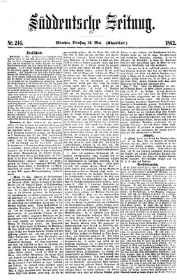 Süddeutsche Zeitung. Morgenblatt (Süddeutsche Zeitung) Dienstag 13. Mai 1862