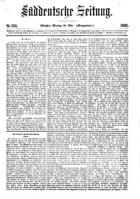 Süddeutsche Zeitung. Morgenblatt (Süddeutsche Zeitung) Montag 19. Mai 1862