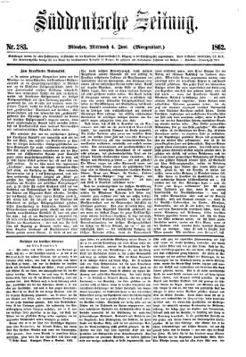 Süddeutsche Zeitung. Morgenblatt (Süddeutsche Zeitung) Mittwoch 4. Juni 1862