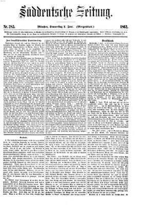 Süddeutsche Zeitung. Morgenblatt (Süddeutsche Zeitung) Donnerstag 5. Juni 1862