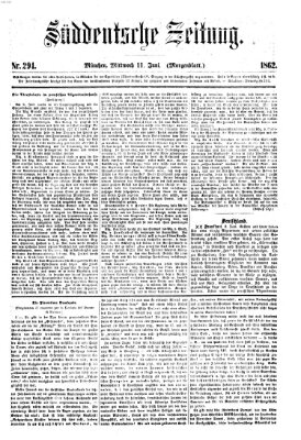 Süddeutsche Zeitung. Morgenblatt (Süddeutsche Zeitung) Mittwoch 11. Juni 1862