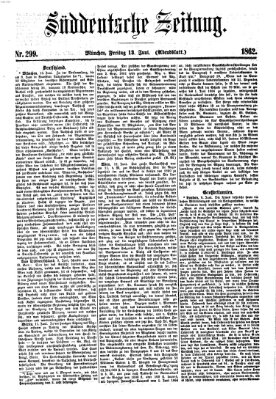 Süddeutsche Zeitung. Morgenblatt (Süddeutsche Zeitung) Freitag 13. Juni 1862