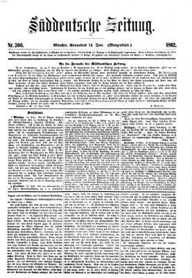 Süddeutsche Zeitung. Morgenblatt (Süddeutsche Zeitung) Samstag 14. Juni 1862