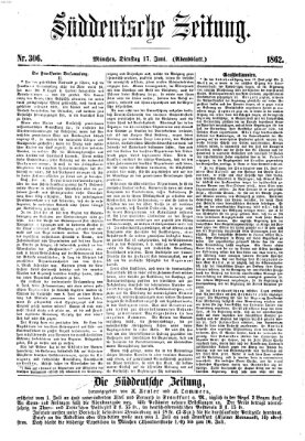 Süddeutsche Zeitung. Morgenblatt (Süddeutsche Zeitung) Dienstag 17. Juni 1862