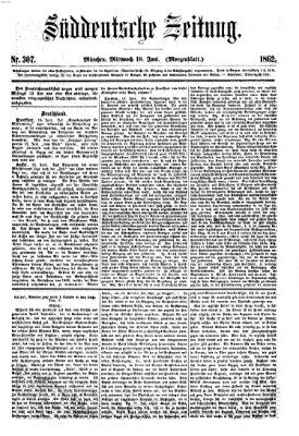 Süddeutsche Zeitung. Morgenblatt (Süddeutsche Zeitung) Mittwoch 18. Juni 1862