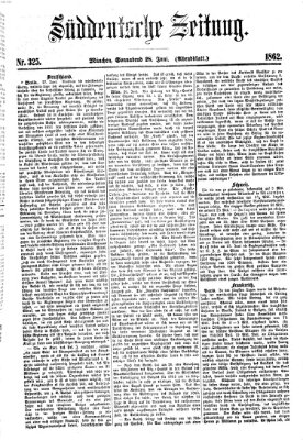 Süddeutsche Zeitung. Morgenblatt (Süddeutsche Zeitung) Samstag 28. Juni 1862