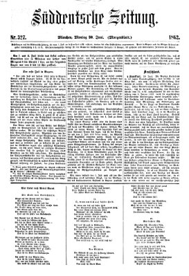 Süddeutsche Zeitung. Morgenblatt (Süddeutsche Zeitung) Montag 30. Juni 1862