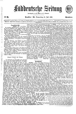 Süddeutsche Zeitung. Morgenblatt (Süddeutsche Zeitung) Donnerstag 10. Juli 1862