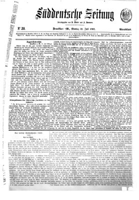 Süddeutsche Zeitung. Morgenblatt (Süddeutsche Zeitung) Montag 21. Juli 1862